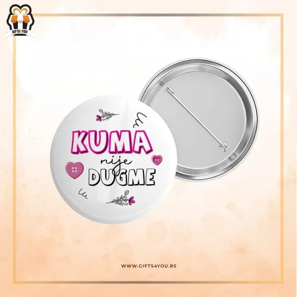 Bedž - Kuma nije dugme