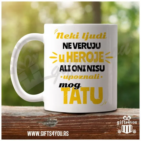Proizvod Neki ljudi ne veruju u heroje poklon šolja Slika