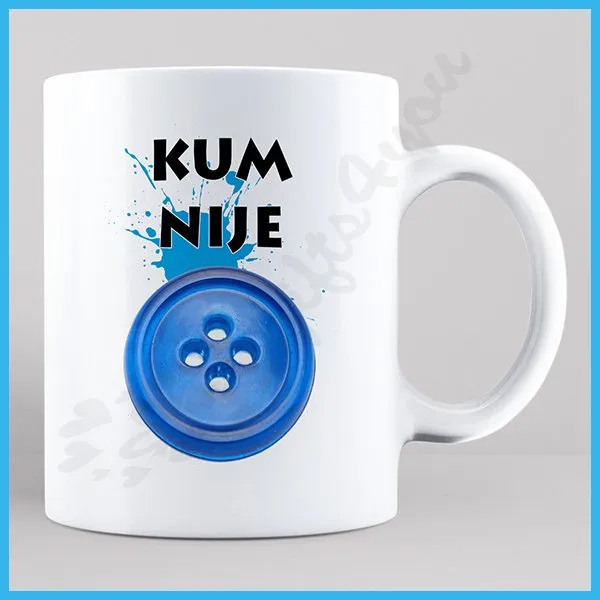 Proizvod Kum nije dugme poklon šolja Slika
