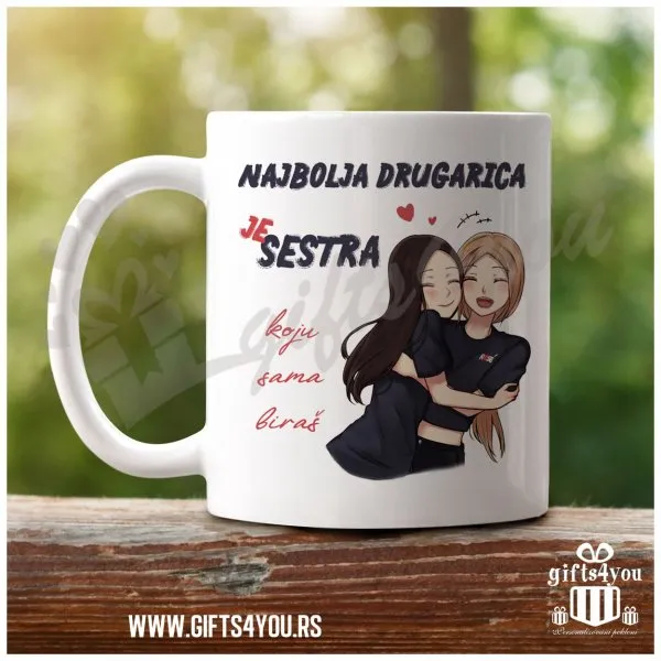 Proizvod Najvolja drugarica je sestra poklon šolja Slika