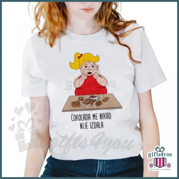 Proizvod Čokolada me nikad nije izdala majica Slika