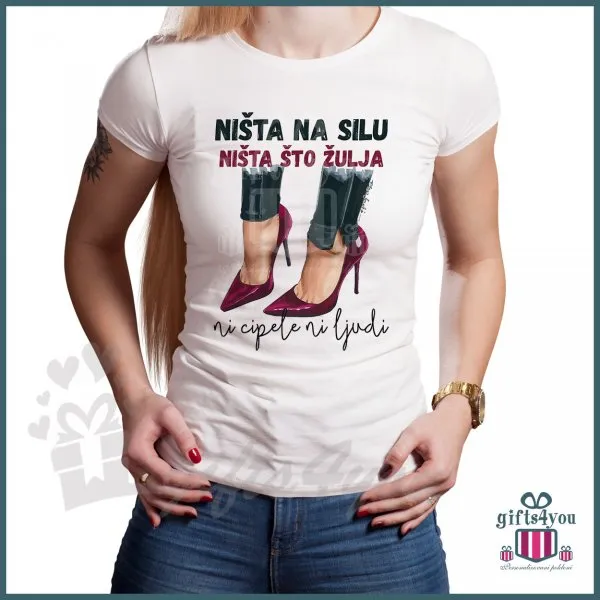 Proizvod Nista na silu majica Slika